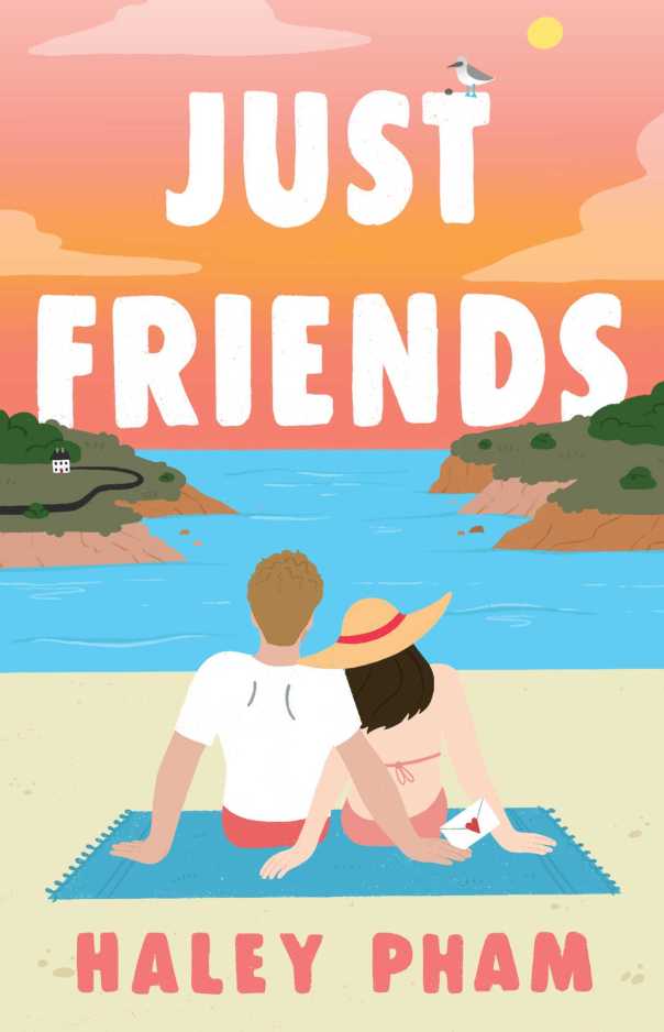 Just Friends by Haley Pham