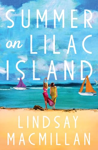 Summer on Lilac Island by Lindsay Macmillan