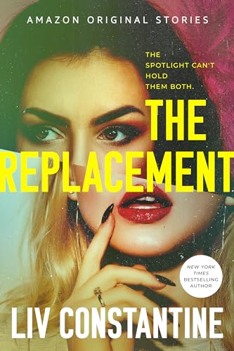 The Replacement by Liv Constantine