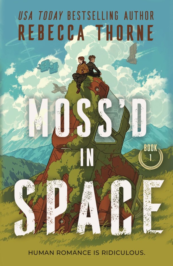 Moss'd in Space by Rebecca Thorne