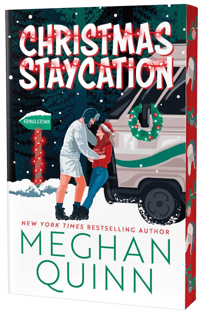 Christmas Staycation by Meghan Quinn